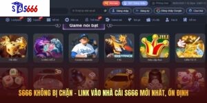 S666 Không Bị Chặn – Link Vào Nhà Cái S666 Mới Nhất, Ổn Định